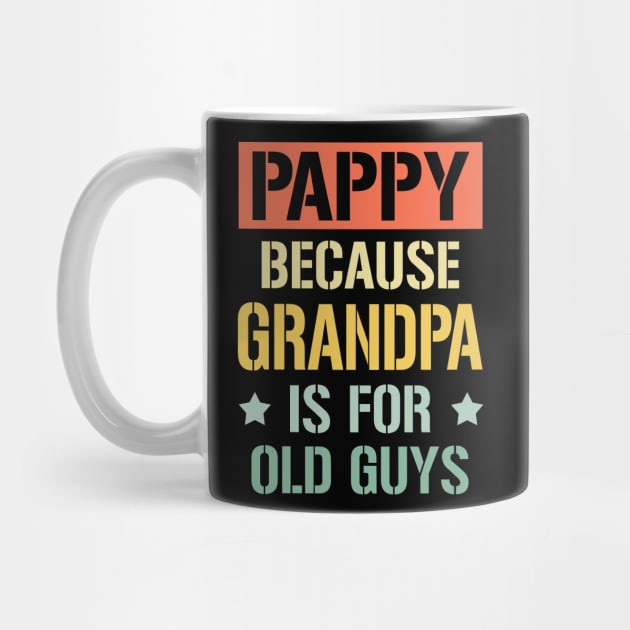 pappy because grandpa is for old guys by buuka1991